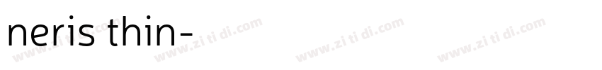 neris thin字体转换